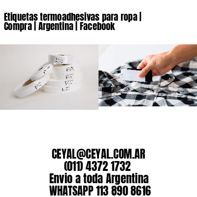 Etiquetas termoadhesivas para ropa | Compra | Argentina | Facebook