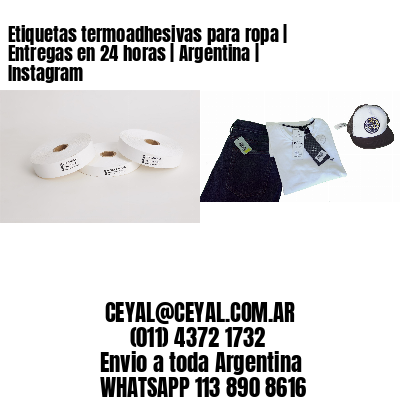 Etiquetas termoadhesivas para ropa | Entregas en 24 horas | Argentina | Instagram