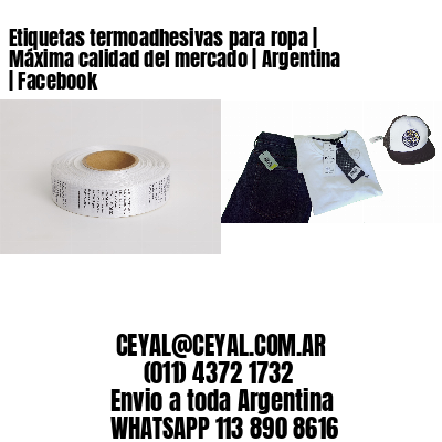 Etiquetas termoadhesivas para ropa | Máxima calidad del mercado | Argentina | Facebook