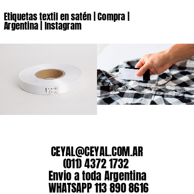 Etiquetas textil en satén | Compra | Argentina | Instagram