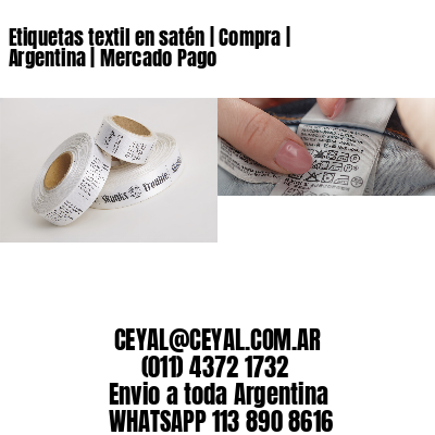 Etiquetas textil en satén | Compra | Argentina | Mercado Pago