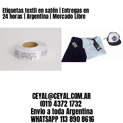 Etiquetas textil en satén | Entregas en 24 horas | Argentina | Mercado Libre