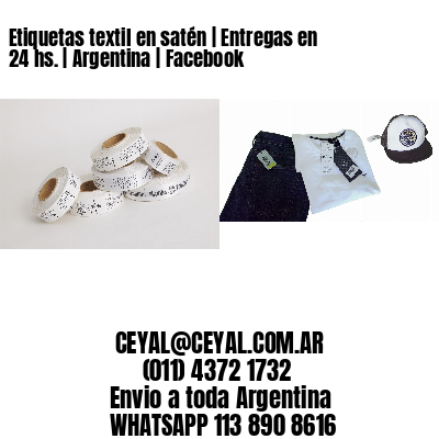 Etiquetas textil en satén | Entregas en 24 hs. | Argentina | Facebook