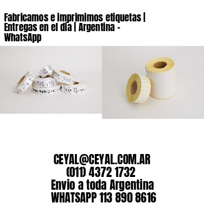 Fabricamos e imprimimos etiquetas | Entregas en el día | Argentina – WhatsApp