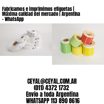 Fabricamos e imprimimos etiquetas | Máxima calidad del mercado | Argentina – WhatsApp