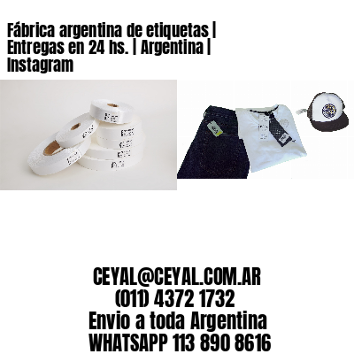 Fábrica argentina de etiquetas | Entregas en 24 hs. | Argentina | Instagram
