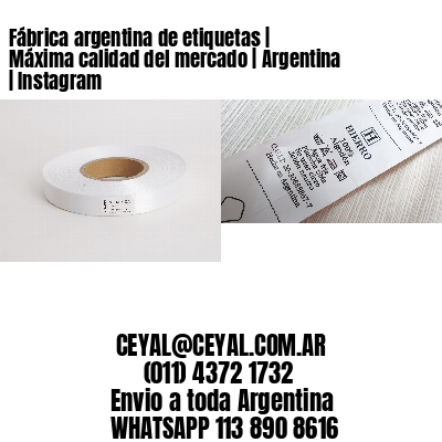 Fábrica argentina de etiquetas | Máxima calidad del mercado | Argentina | Instagram