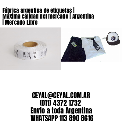 Fábrica argentina de etiquetas | Máxima calidad del mercado | Argentina | Mercado Libre