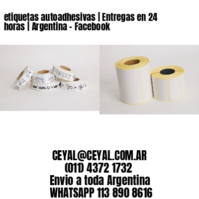 etiquetas autoadhesivas | Entregas en 24 horas | Argentina – Facebook