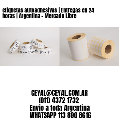 etiquetas autoadhesivas | Entregas en 24 horas | Argentina – Mercado Libre