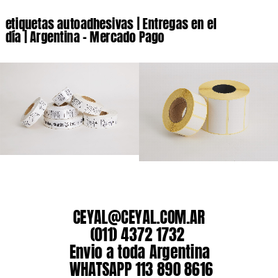 etiquetas autoadhesivas | Entregas en el día | Argentina – Mercado Pago