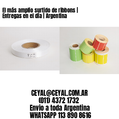 El más amplio surtido de ribbons | Entregas en el día | Argentina