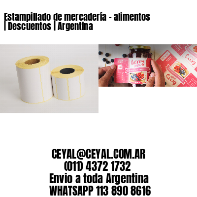 Estampillado de mercadería – alimentos | Descuentos | Argentina