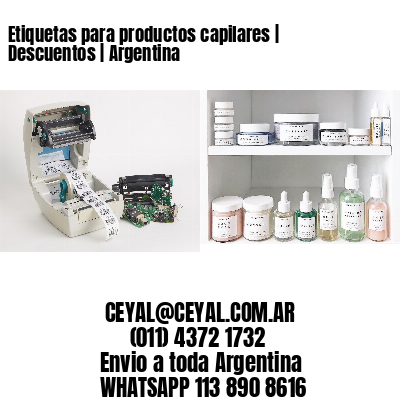 Etiquetas para productos capilares | Descuentos | Argentina