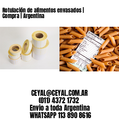 Rotulación de alimentos envasados | Compra | Argentina