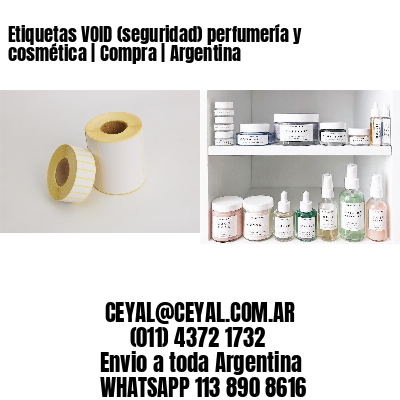 Etiquetas VOID (seguridad) perfumería y cosmética | Compra | Argentina