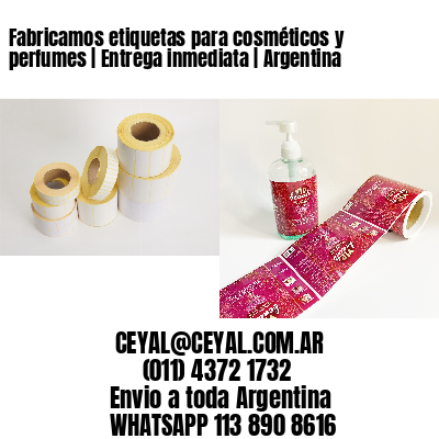 Fabricamos etiquetas para cosméticos y perfumes | Entrega inmediata | Argentina