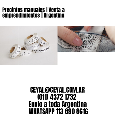 Precintos manuales | Venta a emprendimientos | Argentina