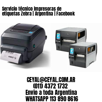 Servicio técnico impresoras de etiquetas Zebra | Argentina | Facebook