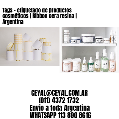 Tags – etiquetado de productos cosméticos | Ribbon cera resina | Argentina