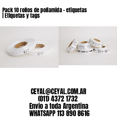 Pack 10 rollos de poliamida – etiquetas | Etiquetas y tags