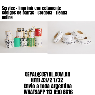 Service – Imprimir correctamente códigos de barras – Cordoba – Tienda online