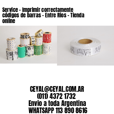 Service – Imprimir correctamente códigos de barras – Entre Rios – Tienda online