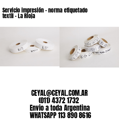 Servicio impresión – norma etiquetado textil – La Rioja