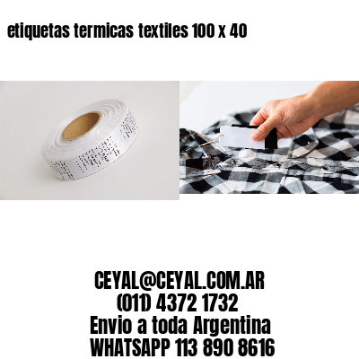 etiquetas termicas textiles 100 x 40