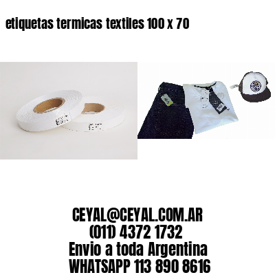 etiquetas termicas textiles 100 x 70