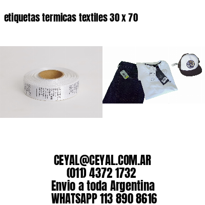 etiquetas termicas textiles 30 x 70