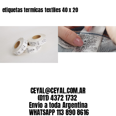 etiquetas termicas textiles 40 x 20