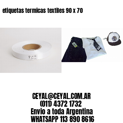 etiquetas termicas textiles 90 x 70