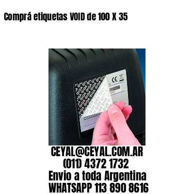 Comprá etiquetas VOID de 100 X 35