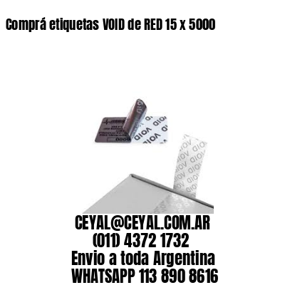 Comprá etiquetas VOID de RED 15 x 5000