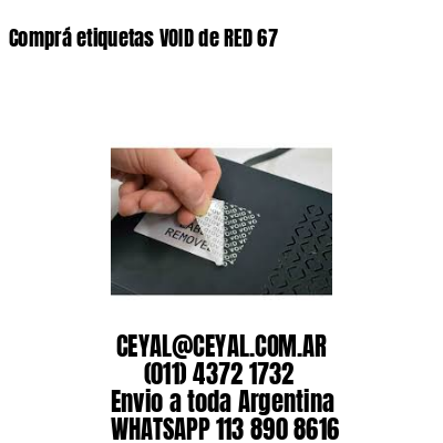 Comprá etiquetas VOID de RED 67