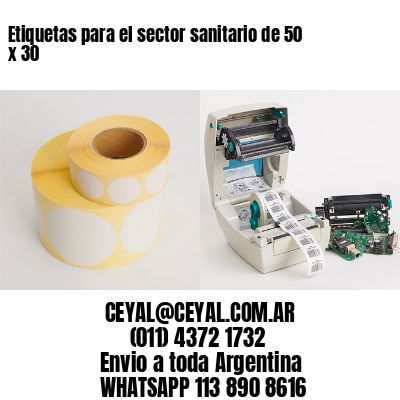 Etiquetas para el sector sanitario de 50 x 30