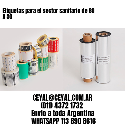 Etiquetas para el sector sanitario de 80 X 50