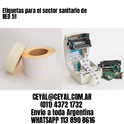 Etiquetas para el sector sanitario de RED 51