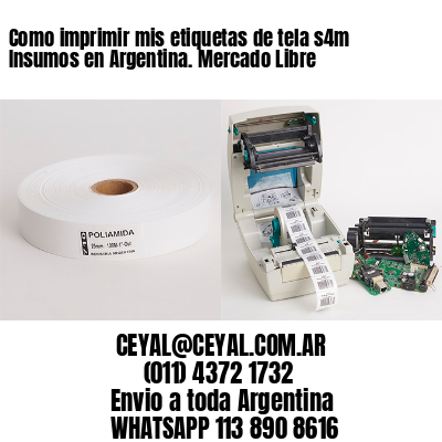 Como imprimir mis etiquetas de tela s4m Insumos en Argentina. Mercado Libre