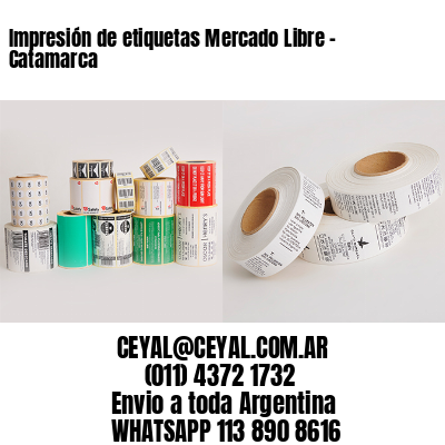 Impresión de etiquetas Mercado Libre - Catamarca