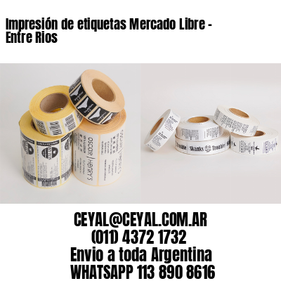 Impresión de etiquetas Mercado Libre - Entre Rios