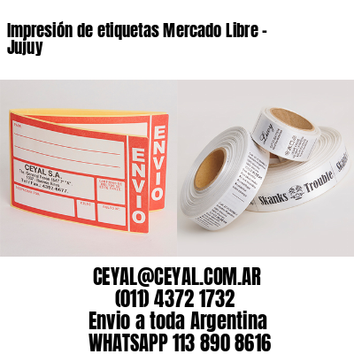Impresión de etiquetas Mercado Libre - Jujuy