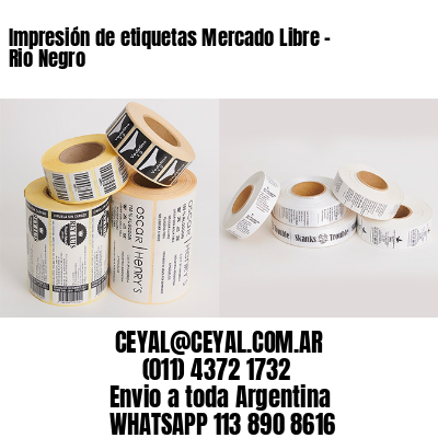 Impresión de etiquetas Mercado Libre - Rio Negro