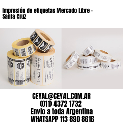 Impresión de etiquetas Mercado Libre – Santa Cruz