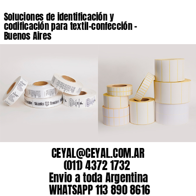 Soluciones de identificación y codificación para textil-confección - Buenos Aires