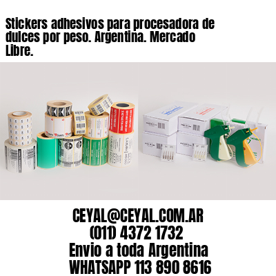 Stickers adhesivos para procesadora de dulces por peso. Argentina. Mercado Libre.