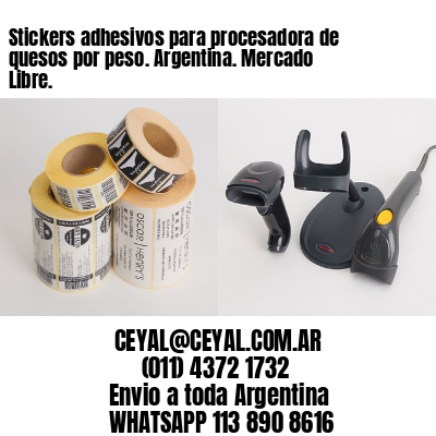 Stickers adhesivos para procesadora de quesos por peso. Argentina. Mercado Libre.