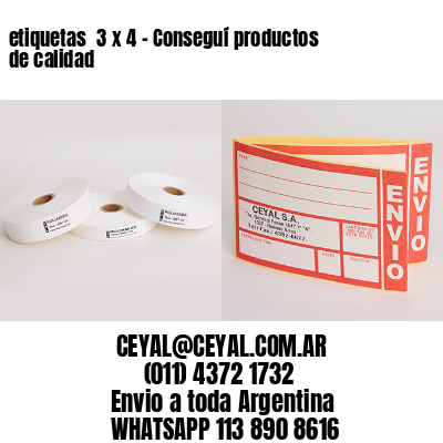 etiquetas  3 x 4 – Conseguí productos de calidad