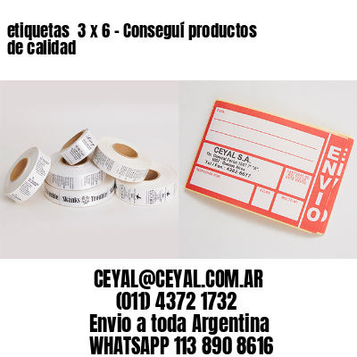 etiquetas  3 x 6 – Conseguí productos de calidad